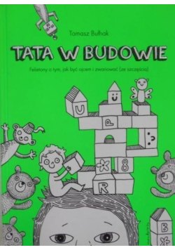 Tata w budowie