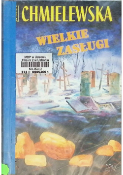 Wielkie zasługi