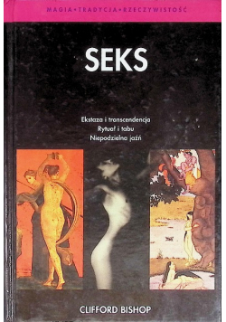 Seks Ekstaza i transcendencja Rytuał i tabu Niepodzielna przyjaźń