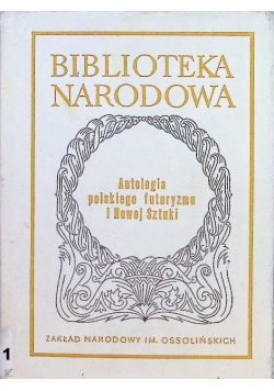 Antologia polskiego futuryzmu i Nowej Sztuki