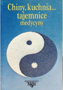Chiny, kuchnia.. tajemnice medycyny