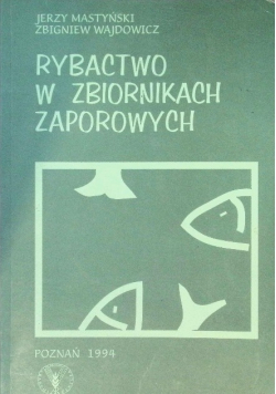 Rybactwo w zbiorach zaporowych