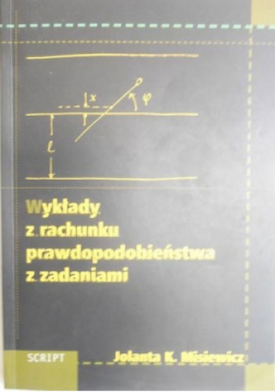 Wykłady z rachunku prawdopodobieństwa z zadaniami