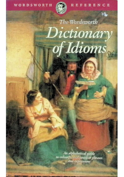 Dictionary of Idioms