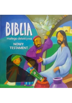 Biblia małego detektywa Nowy Testament