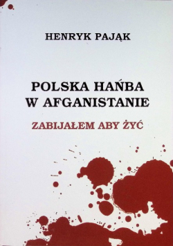 Polska hańba w Afganistanie