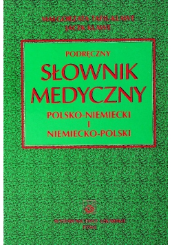 Podręczny słownik medyczny polsko niemiecki i niemiecko polski
