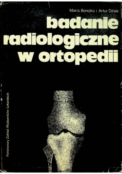 Badanie radiologiczne w ortopedii