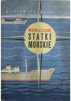 Współczesne statki morskie
