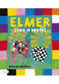 Elmer. Słoń w kratkę