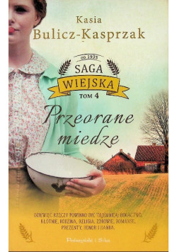 Saga wiejska Tom 4 Przeorane miedze