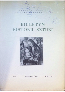 Biuletyn Historii Sztuki Nr 4 / 65