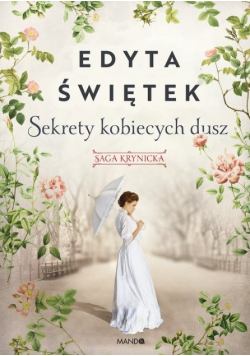 Sekrety kobiecych dusz  Część 1