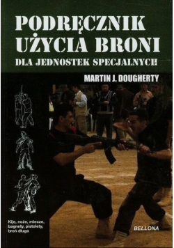 Podręcznik użycia broni dla jednostek specjalnych