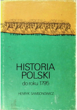 Historia Polski do roku 1795