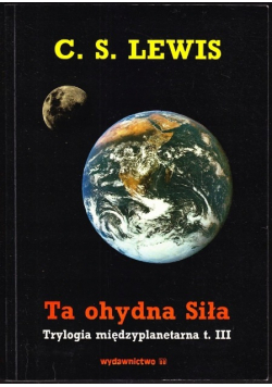 Ta ohydna siła Tom III