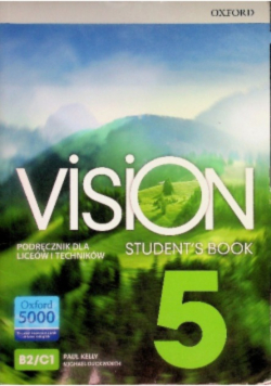 Vision Podręcznik dla liceów i techników B2/C1