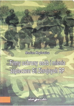 Firmy ochrony osób i mienia zapleczem sił zbrojnych RP