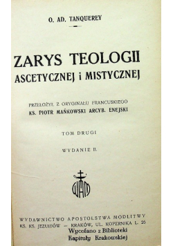 Zarys teologii ascetycznej i mistycznej Tom 2 1949 r.