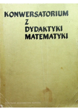 Konwersatorium z dydaktyki matematyki