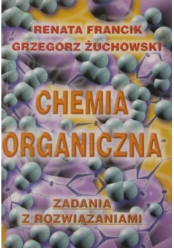Chemia organiczna Zadania z rozwiązaniami
