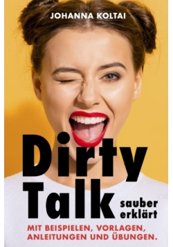 Dirty Talk sauber erklart