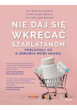 Nie daj się wkręcać szarlatanom