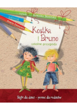 Kostka i Bruno. Szkolne przygody