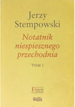 Notatnik niespiesznego przechodnia Tom I