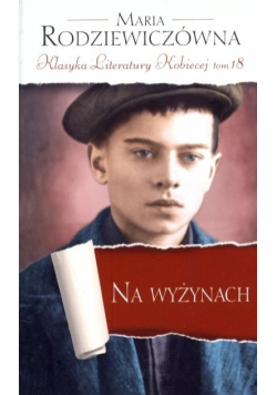 Klasyka Literatury Kobiecej Tom 18 Na Wyżynach