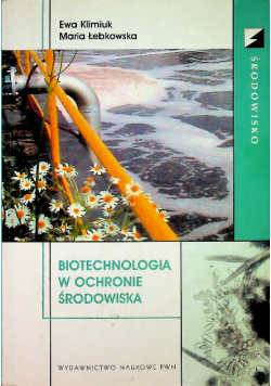 Biotechnologia w ochronie środowiska