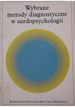 Wybrane metody diagnostyczne w surdopsychologii