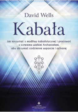 Kabała. Jak korzystać z modlitwy kabalistycznej