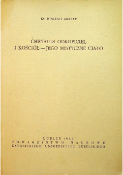 Chrystus Odkupiciel I Kościół- jego mistyczne ciało