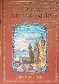 Hrabia Monte Christo Nr. XLIV Dumas Biblioteka Przygody Tom 4