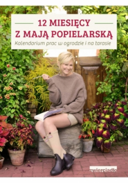 12 miesięcy z Mają Popielarską