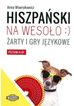 Hiszpański na wesoło Żarty i gry językowe