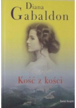 Kość z kości Tom 1