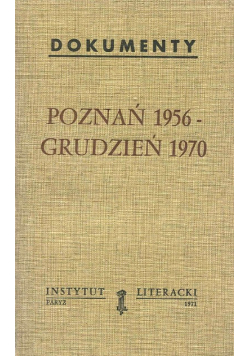 Poznań 1956 - grudzień 1970 dokumenty