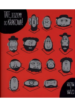 Tate jedziemy do Krakowa