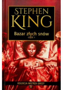 Kolekcja mistrza grozy Tom 59 Bazar złych snów część 1