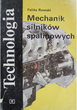 Technologia Mechanik silników spalinowych