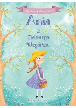 Ania z Zielonego Wzgórza