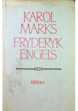 Karol Marks Fryderyk Engels dzieła Tom 32