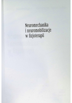 Neuromechanika i neuromobilizacje