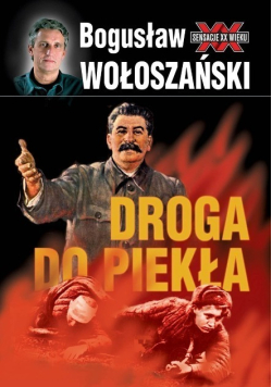 Droga do piekła Stalin 1941 - 1945