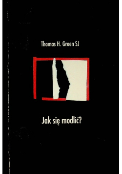 Jak się modlić