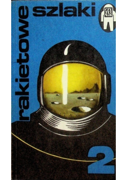 Rakietowe szlaki Tom II