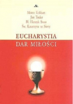 Eucharystia Dar miłości