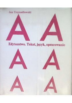 Edytorstwo tekst, język, opracowanie